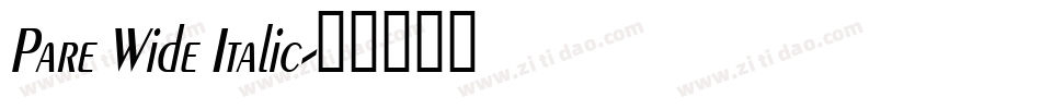 Pare Wide Italic字体转换
